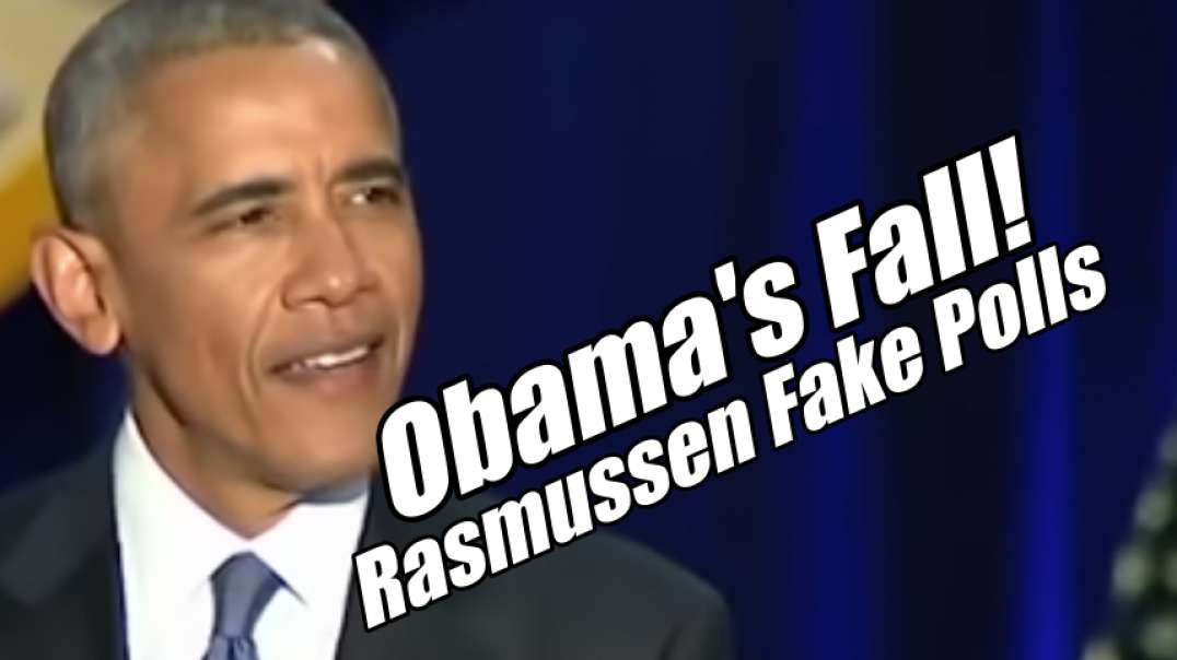 Obama's Shame & Fall. Rasmussen's Fake Polls. B2T Show Aug 11, 2022.mp4