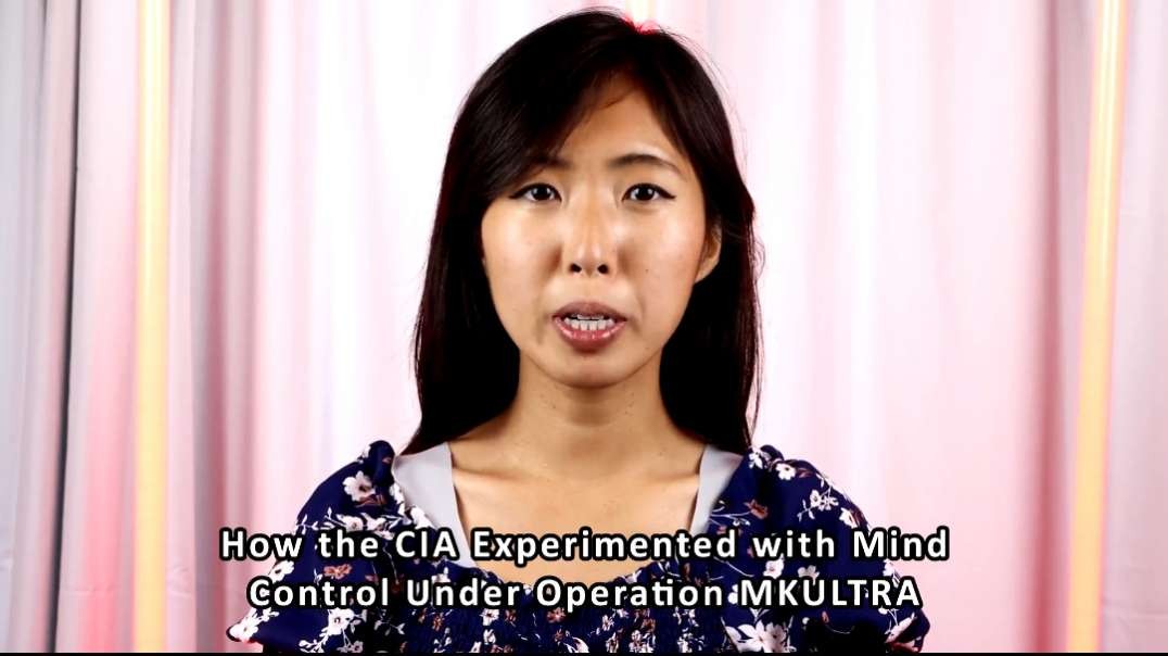 HOW THE CIA EXPERIMENTED WITH MIND CONTROL UNDER OPERATION MKULTRA