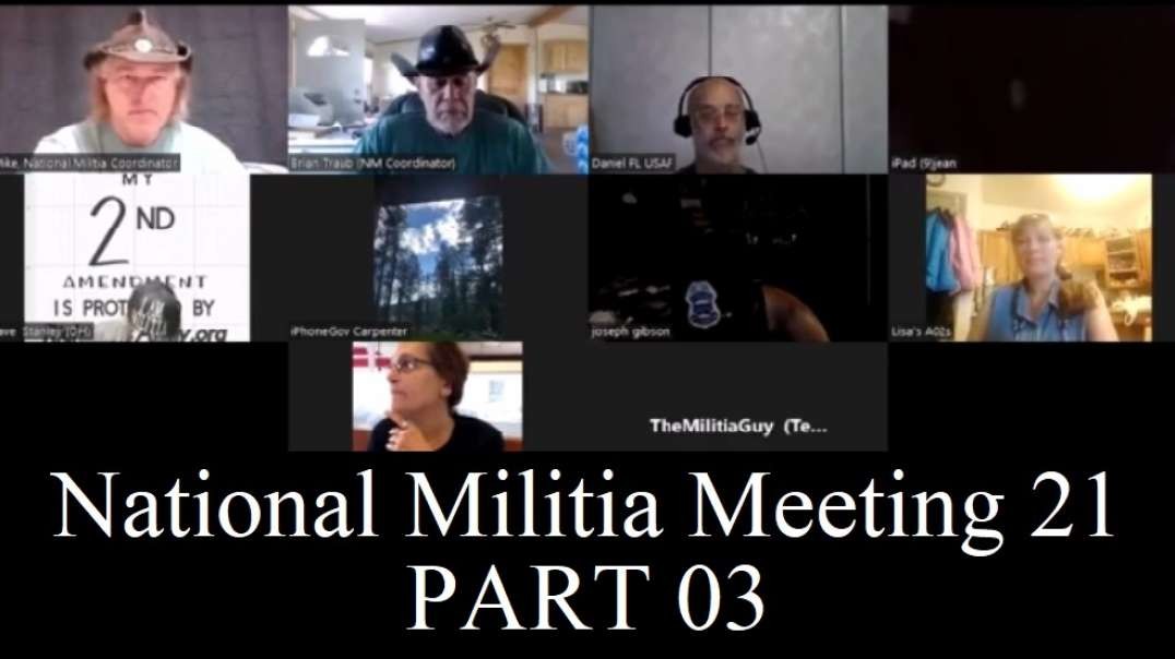 National Militia Meeting 21 - PART 03