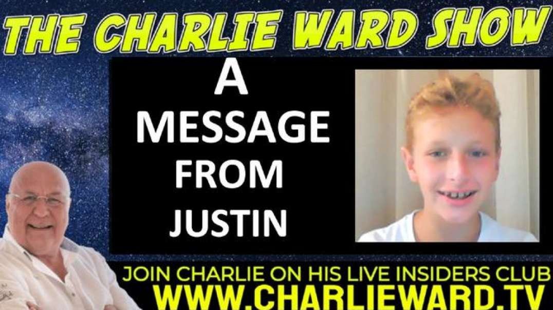 CHARLIE WARD - A MESSAGE FROM JUSTIN