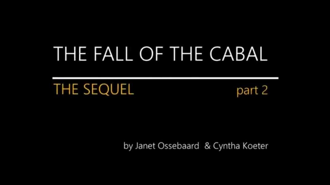 The Sequel to The Fall of The Cabal - Part 2 By Janet Ossebaard and Cyntha Koeter