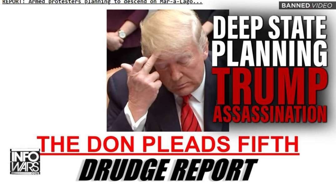 BREAKING- Deep State Planning Trump Assassination Ahead of America's Destruction