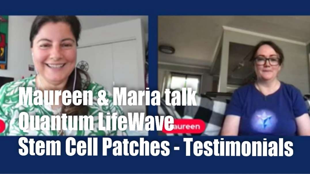 Maureen & Maria talk Quantum LifeWave Patches–Testimonial– migraine, pain relief, better sleep &more