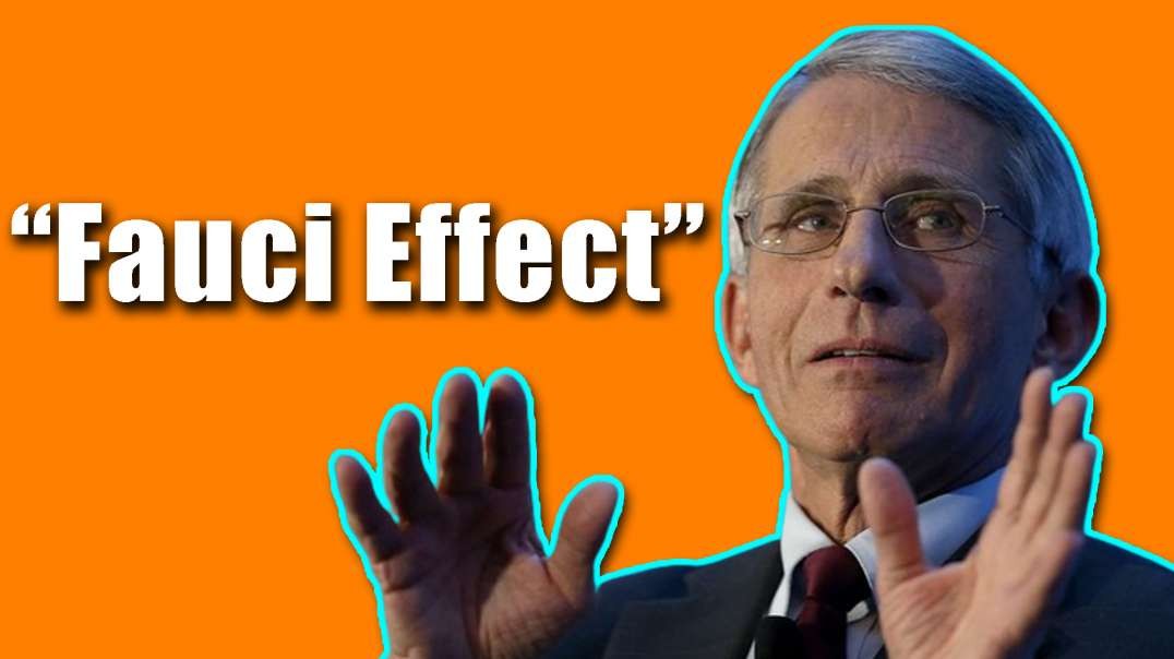 Fauci Boasts of "Fauci Effect"