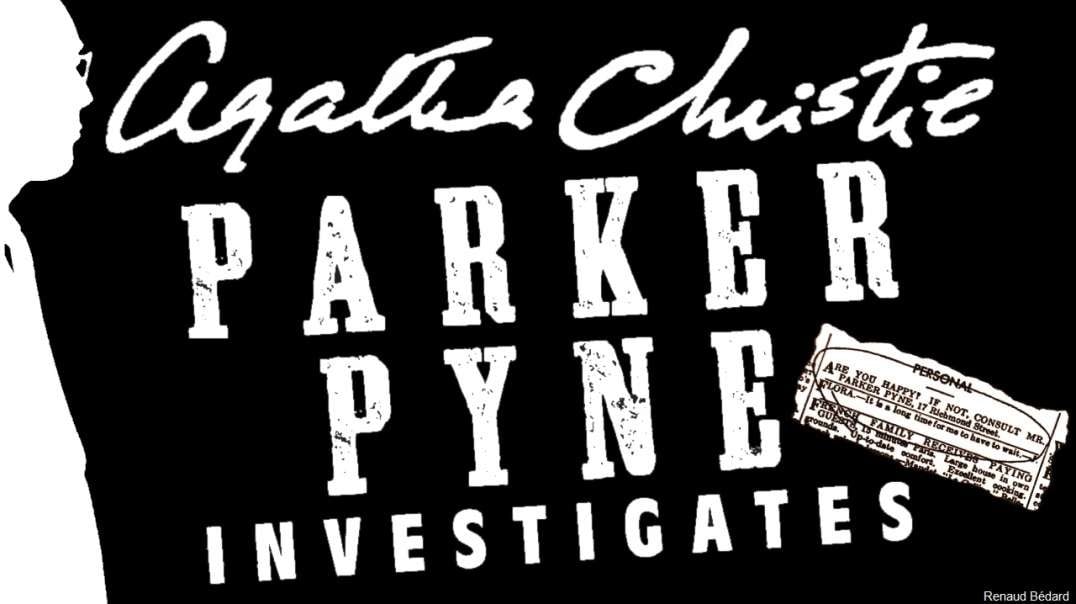 AGATHA CHRISTIE - PARKER PYNE INVESTIGATES 1932-1936 (AUDIO BOOK)
