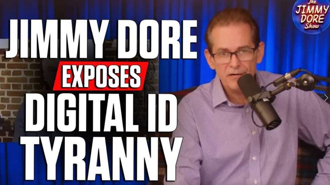 Jimmy Dore Exposes UN World ID – MUST SEE