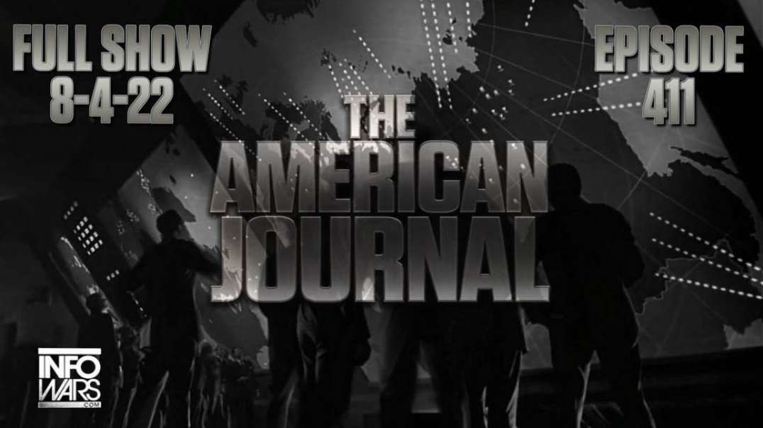 The American Journal- Learn How You Can Survive The Ongoing Implosion of Society - FULL SHOW 8-4-22