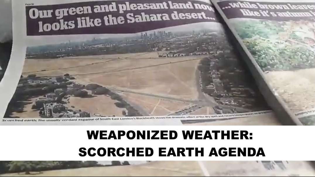 MARK STEELE - WEAPONIZED WEATHER: THE SATANIC SCORCHED EARTH AGENDA