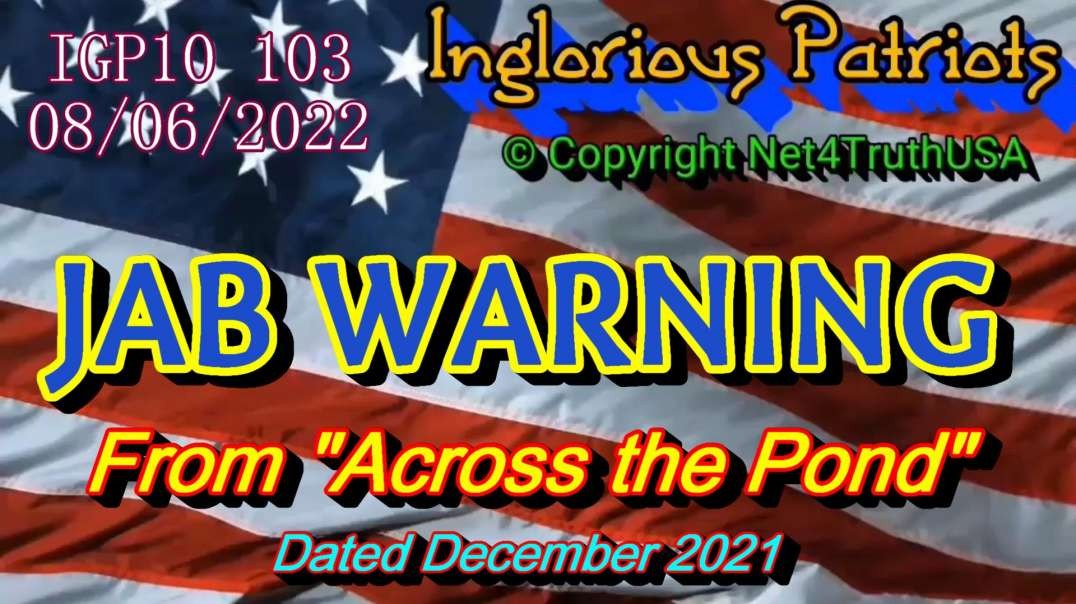 IGP10 - 103 - Jab Warning from Dec 2021.mp4