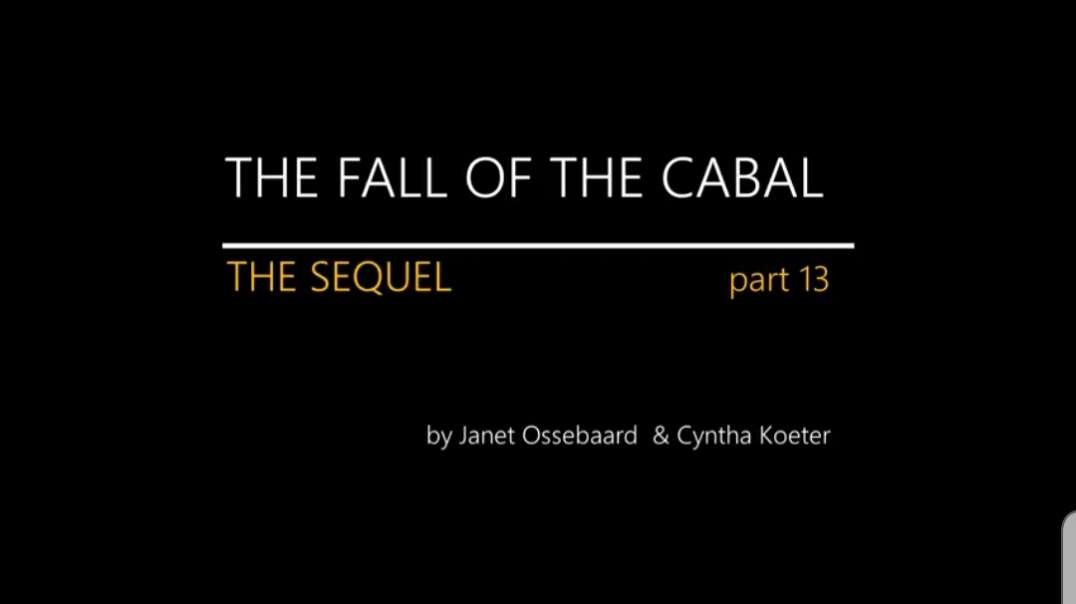 The Sequel to The Fall of The Cabal - Part 13 By Janet Ossebaard and Cyntha Koeter