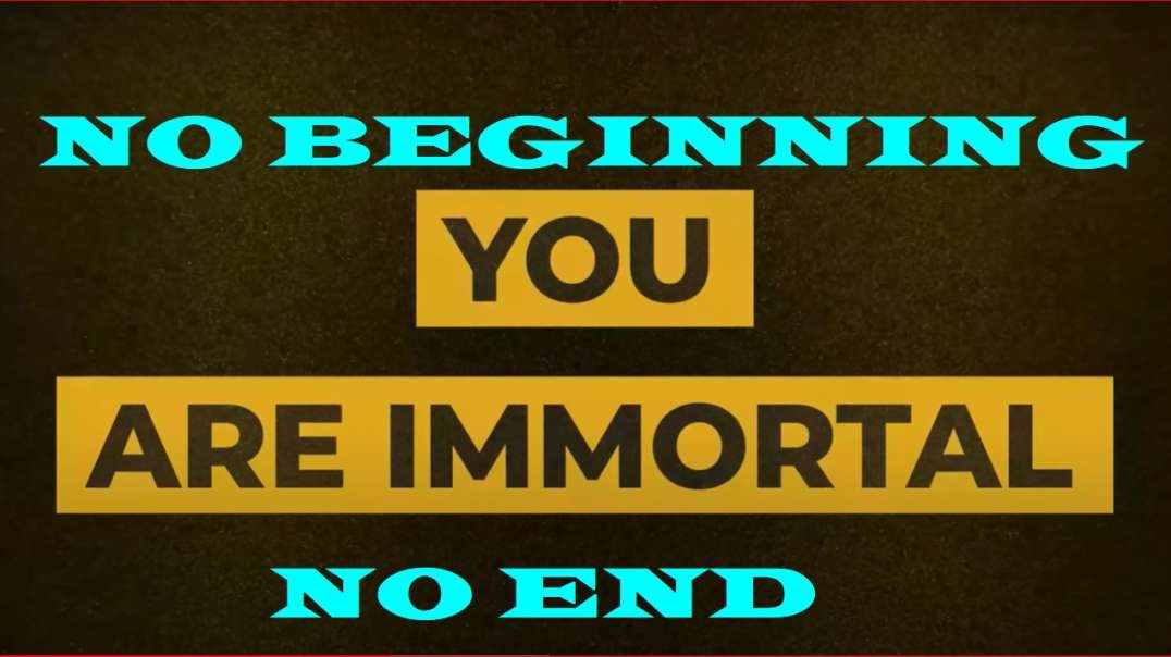 YOU'RE AS OLD AS THE UNIVERSE WITH NO BEGINNING & NO END~! WE ARE GOING TO SAVE THE LIFE OF JULIAN ASSANGE