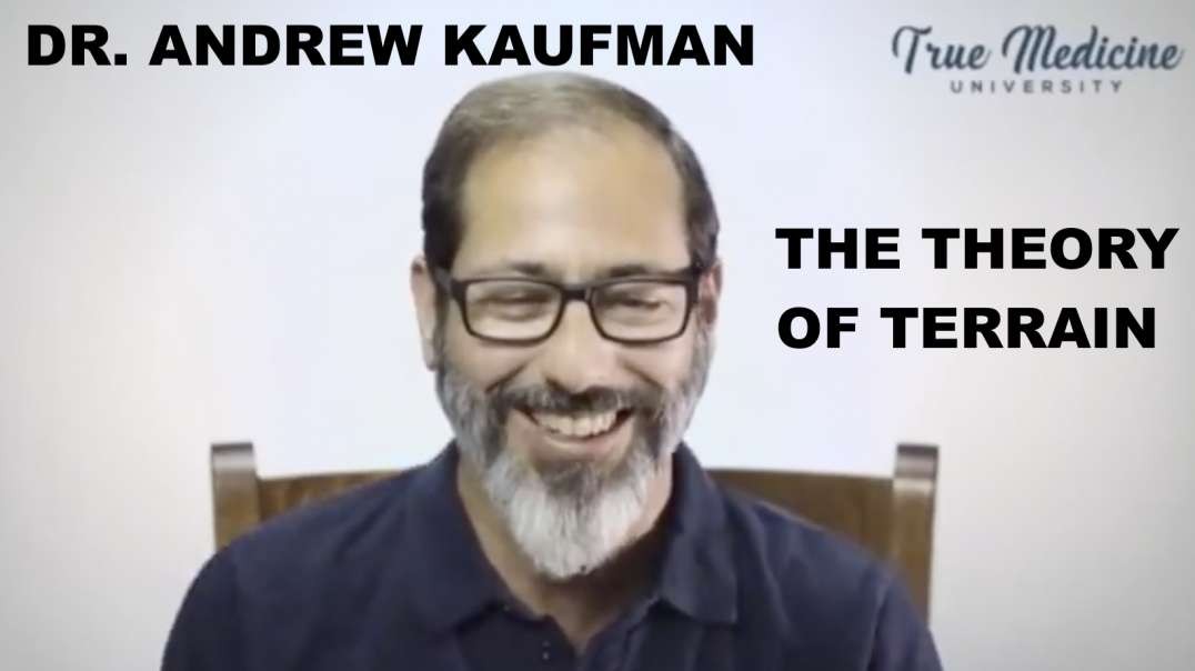 DR. ANDREW KAUFMAN - THE THEORY OF TERRAIN
