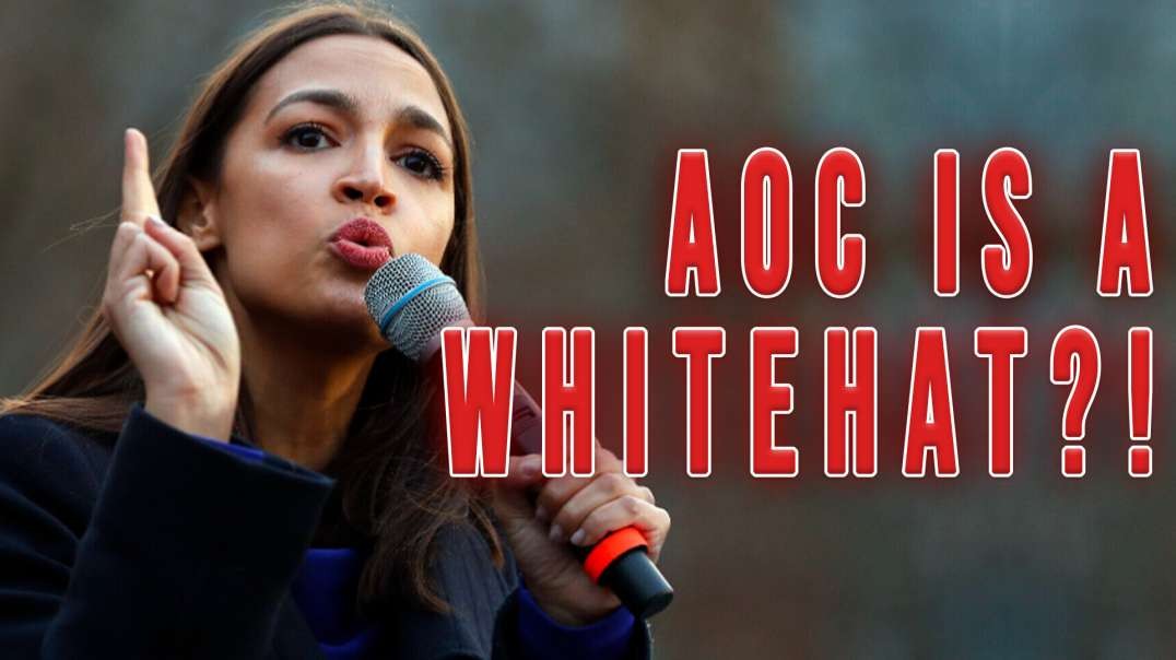 AOC Is a White Hat?! | Making Sense of the Madness