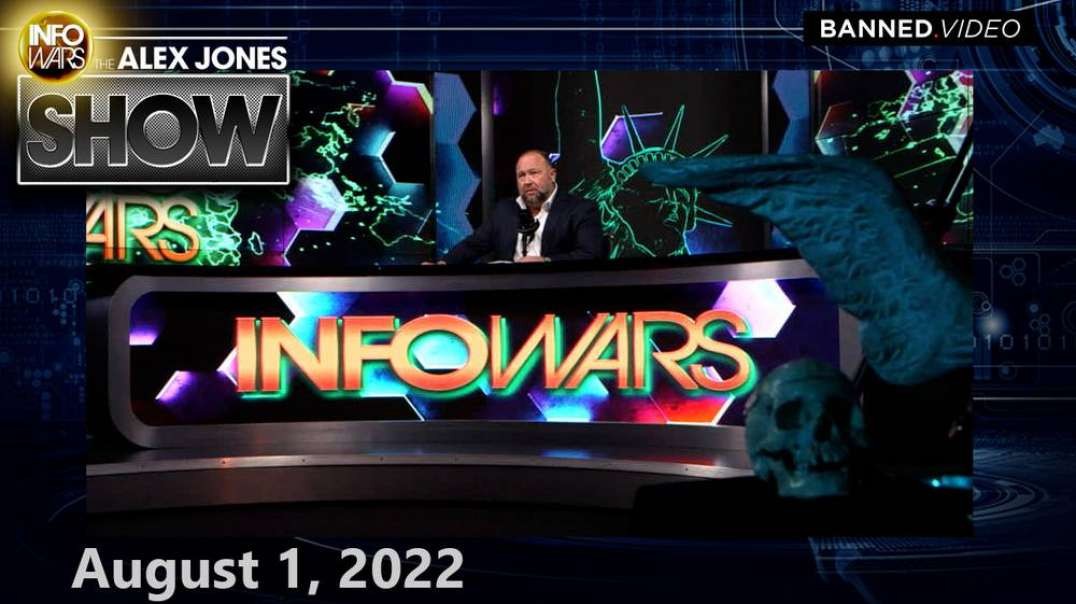 MONDAY FULL SHOW 8/1/22 – EMERGENCY BROADCAST: Globalist Forces Are Months Away From Achieving TOTAL COLLAPSE, Mass Starvation, War