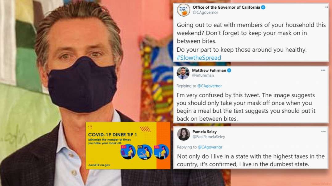 CALIFORNIA GOVERNOR NEWSOM WANTS YOU TO EAT WITH MASKS ON