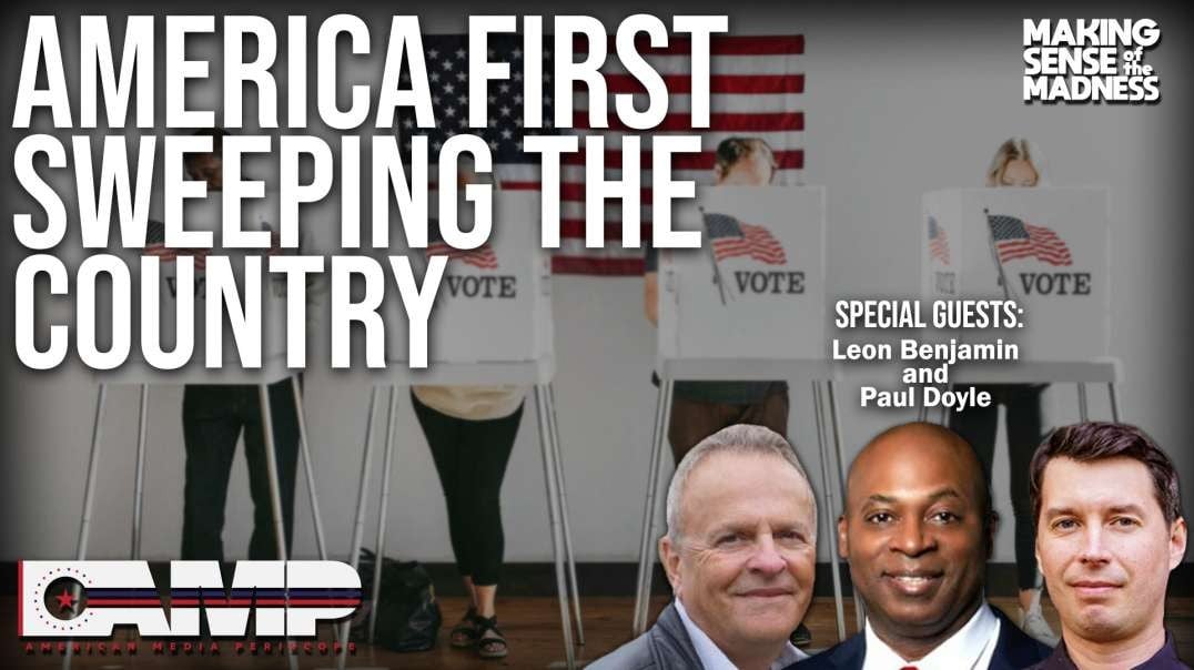 America First Sweeping The Country with Leon Benjamin and Paul Doyle