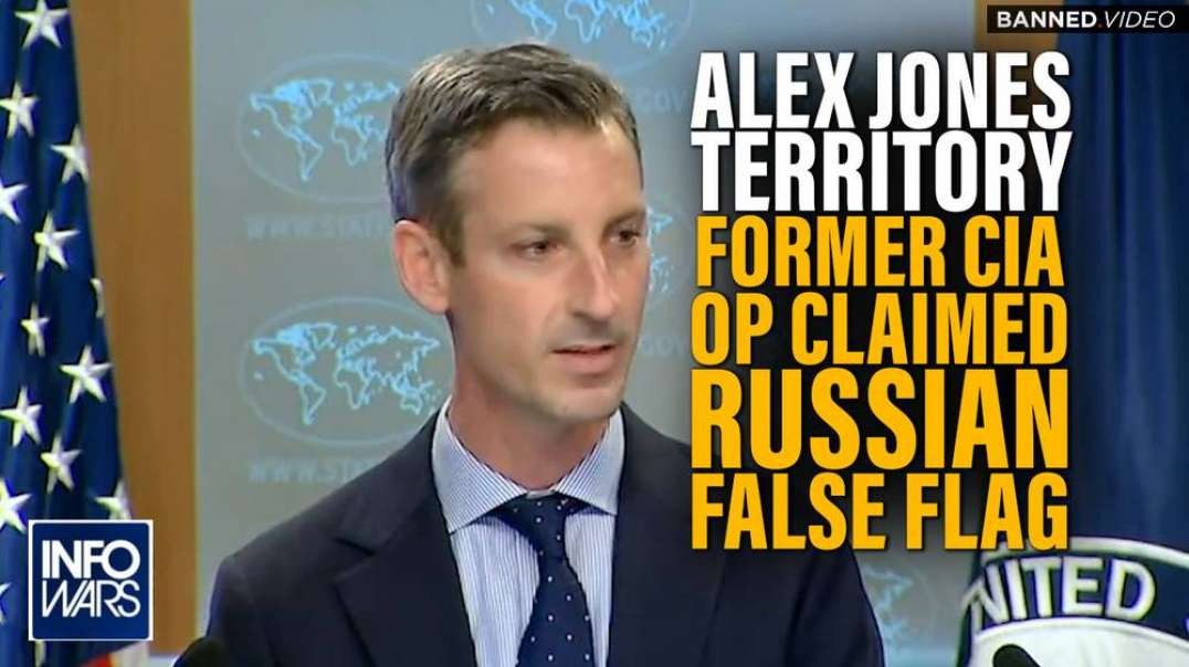 Alex Jones Territory Flashback- Former CIA Op Openly Claimed Russian False Flag in Ukraine