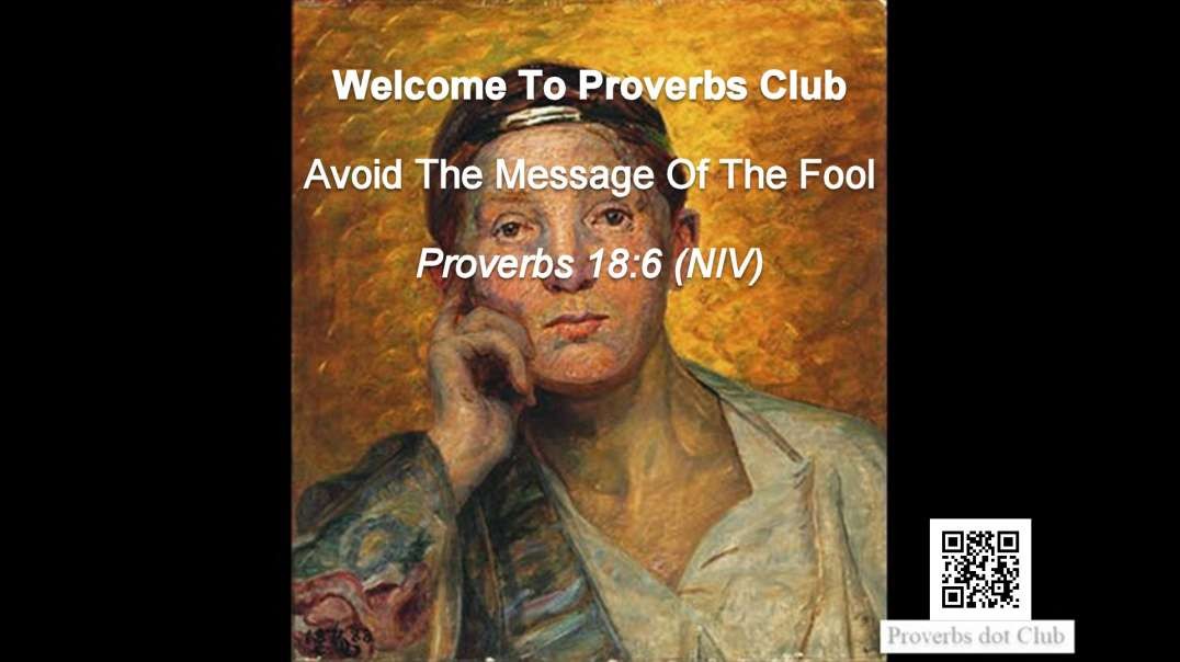 Avoid The Message Of The Fool - Proverbs 18:6