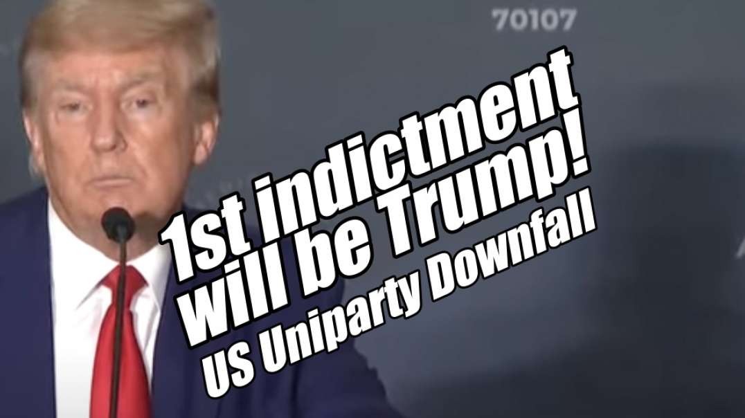 1st Indictment will be Trump! US Uniparty Downfall. B2T Show Aug 16, 2022.mp4