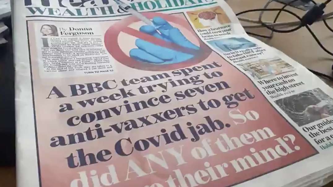 MARK STEELE - CORRUPT BBC SPENDS LICENSE PAYERS’ MONEY ON PUSHING THE COVID CLOT-SHOT