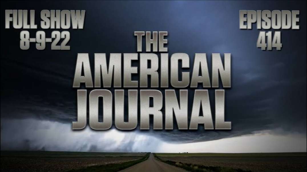 The American Journal- Learn The Agenda Behind The Mar-A-Lago Raid - FULL SHOW - 08-09-2022