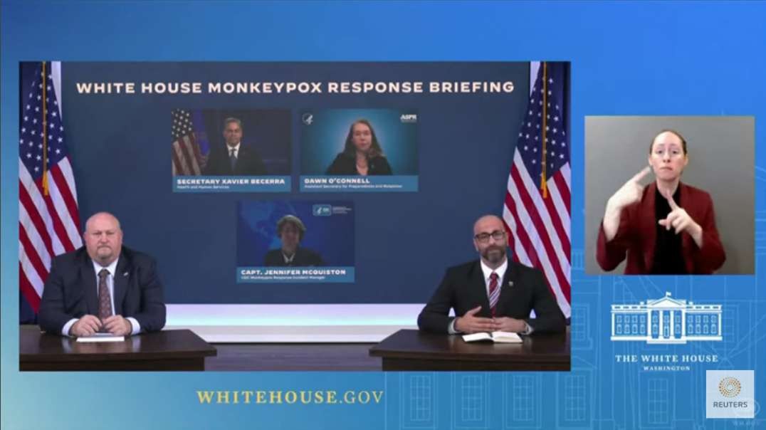 HERE WE GO AGAIN:  White House monkeypox response team holds a briefing