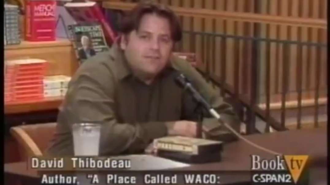 David Thibodeau - Author and Waco Siege Survivor