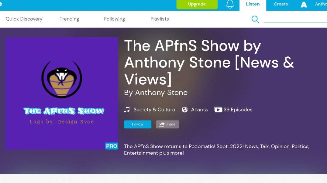 Ep 18 The APfnS Show Podcast By Anthony Stone 9-6-22.mp4