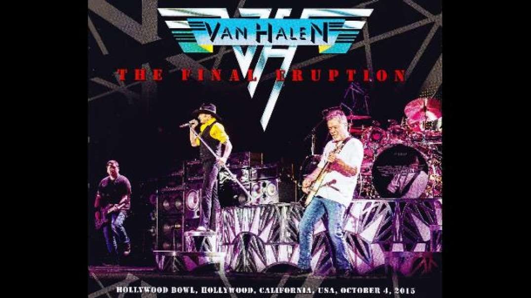 Van Halen – The Final Eruption