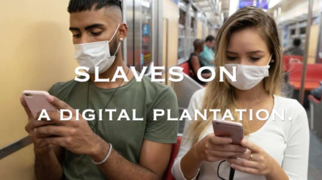 Technology Is The End Game: Part I, Slaves On A Digital Plantation. The Film.