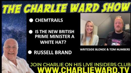 IS THE NEW BRITISH PRIME MINISTER A WHITE HAT? WITH TOM NUMBERS, WRITESIDE BLONDE & CHARLIE WARD