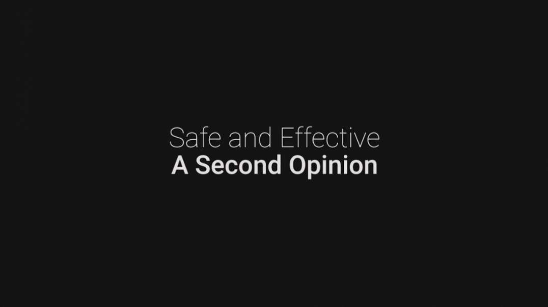 Safe and Effective: A Second Opinion - Oracle Films (2022)