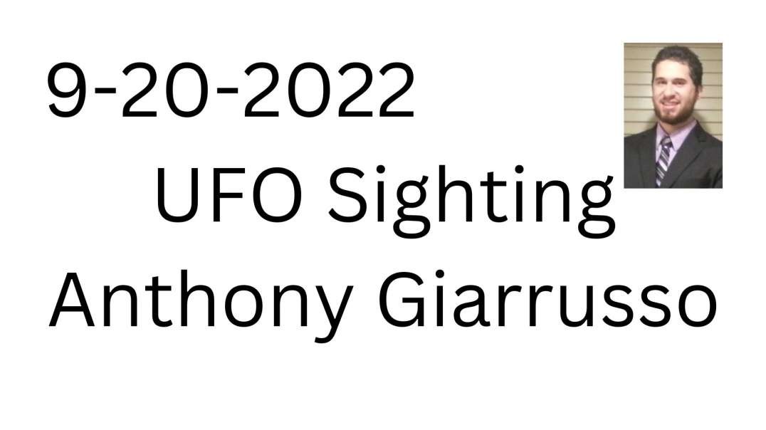 UFO 9-20-2022 Anthony Giarrusso  HQ