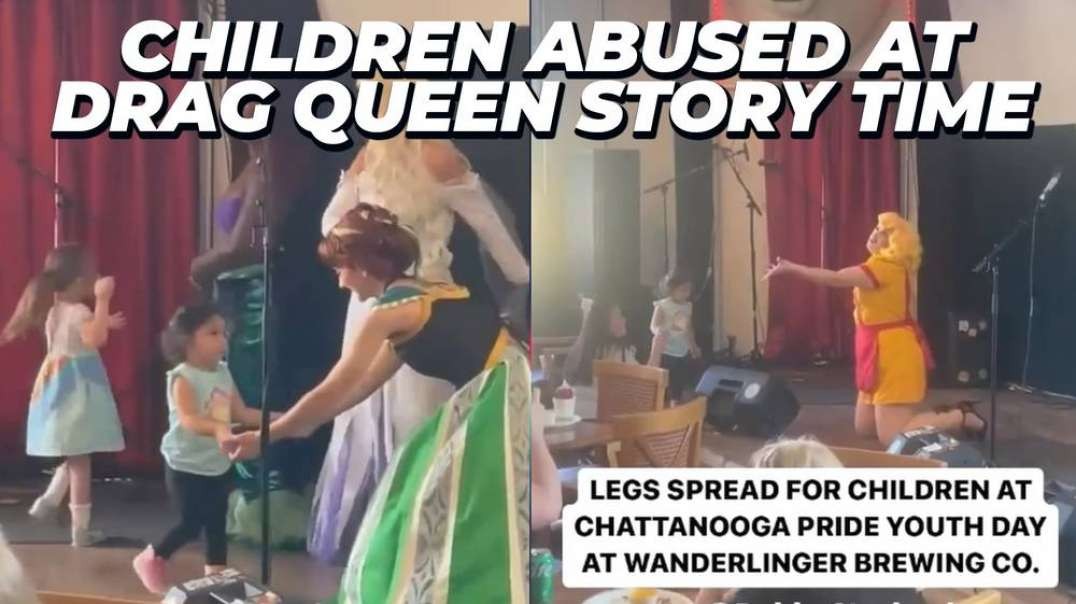 Viewer Discretion Advised Children Abused At Drag Queen Story Time