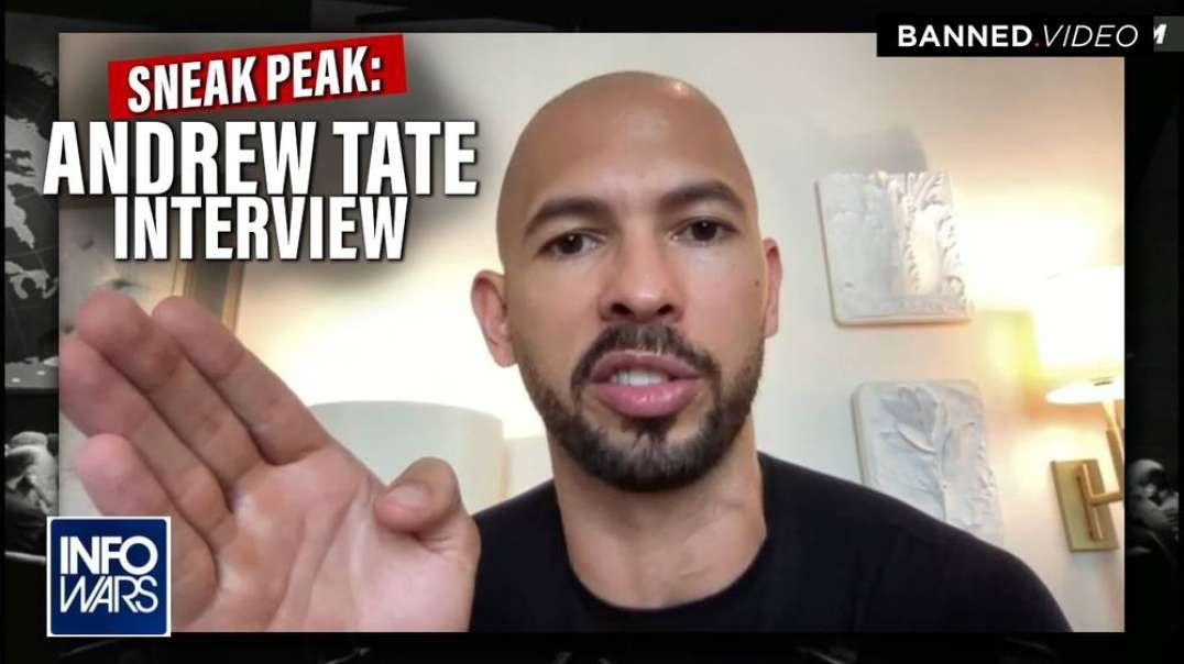 SNEAK PEAK- Andrew Tate Joins Alex Jones In Powerful Interview