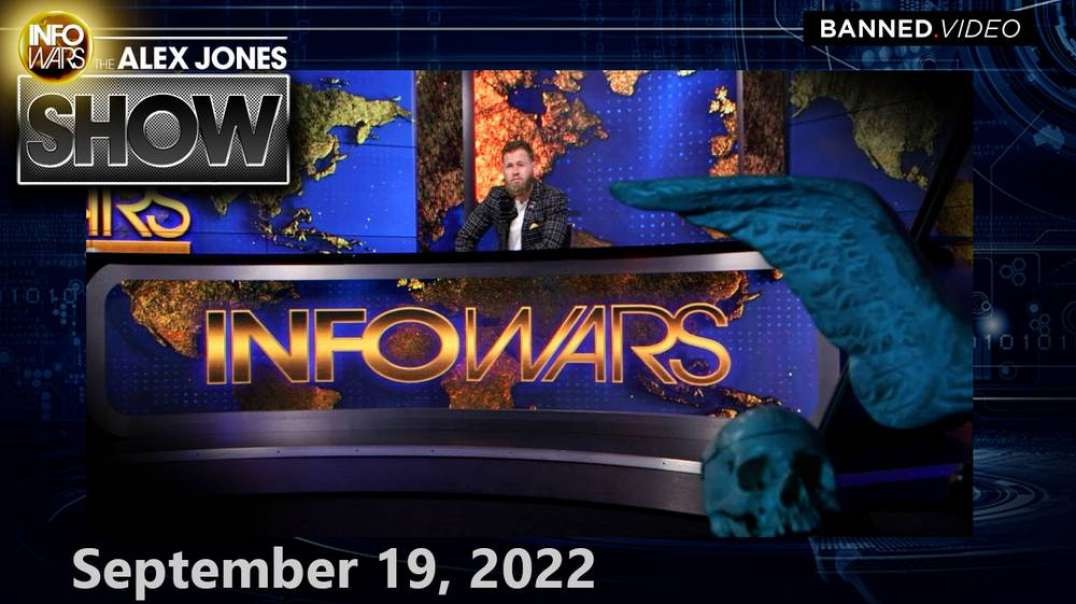 EMERGENCY BROADCAST: Deep State Ups Medical Authoritarianism, Pushes Experimental Jabs Despite Biden Declaring Pandemic “Over” – FULL SHOW 9/19/22