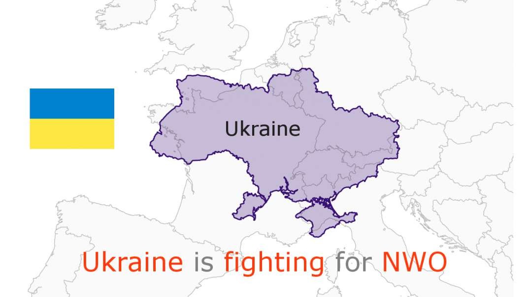 Ukraine is fighting for NWO (as they admit)