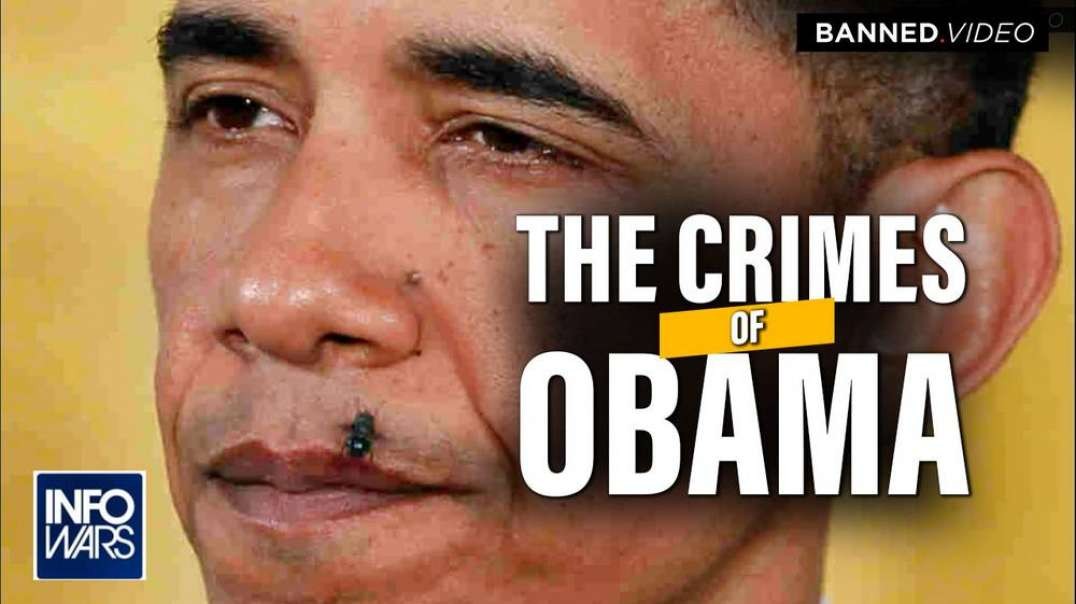 All Of The Crimes Of Barack Obama Explained In Ten Minutes