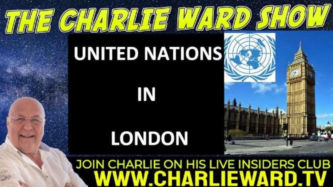 UNITED NATIONS IN LONDON WITH CHARLIE WARD