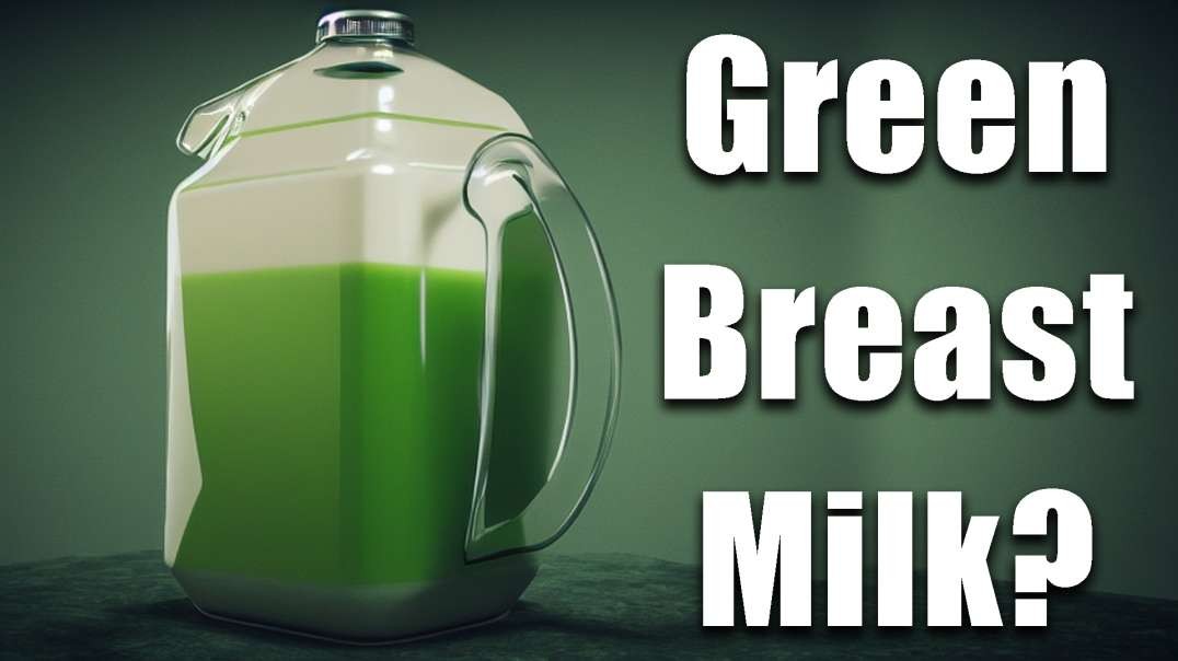 Pfizer, FDA Knew: "Blue-Green Breast Milk"