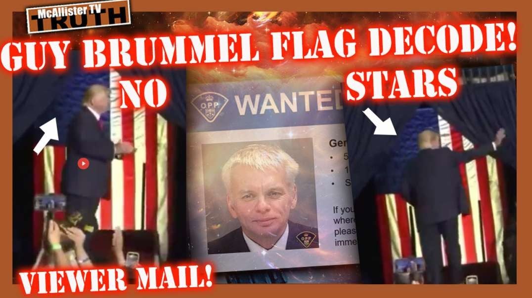 GUY BRUMMEL FLAG DECODE! VIEWER MAIL! DISCERNMENT VS CONFUSION! 1776!