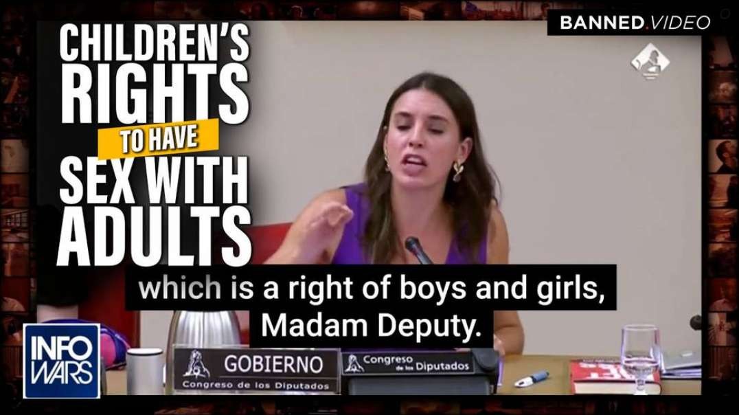 Spain's Minister of Equality Says Children Have the Right to Have Sex with Adults