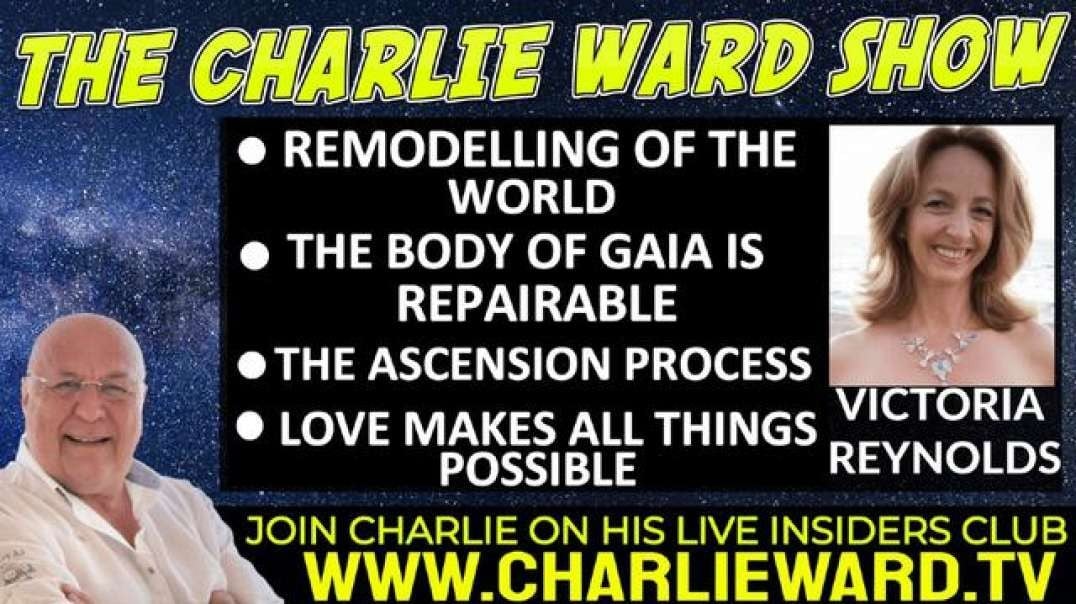 REMODELLING OF THE WORLD WITH VICTORIA REYNOLDS & CHARLIE WARD