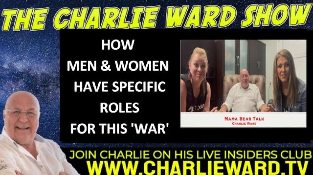 HOW WOMEN & MEN HAVE SPECIFIC ROLES FOR THIS 'WAR' WITH IOWA MAMA BEARS, CHARLIE WARD