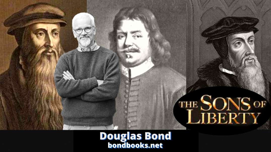We Stand On The Shoulders Of These Giants! - Guest: Douglas Bond