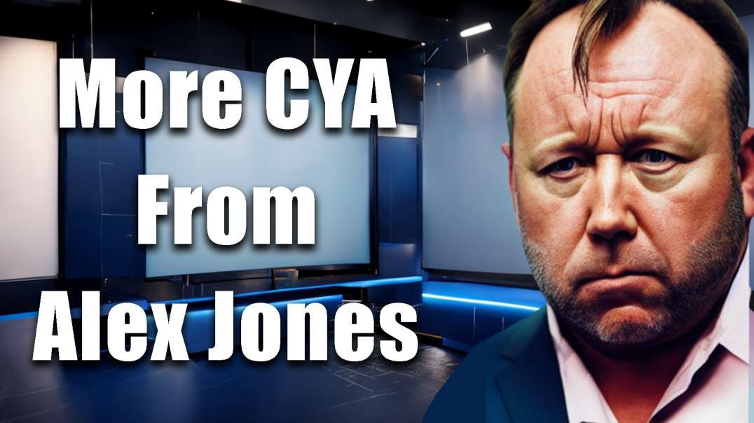 New CYA Spin from Alex Jones & Former Trump Official