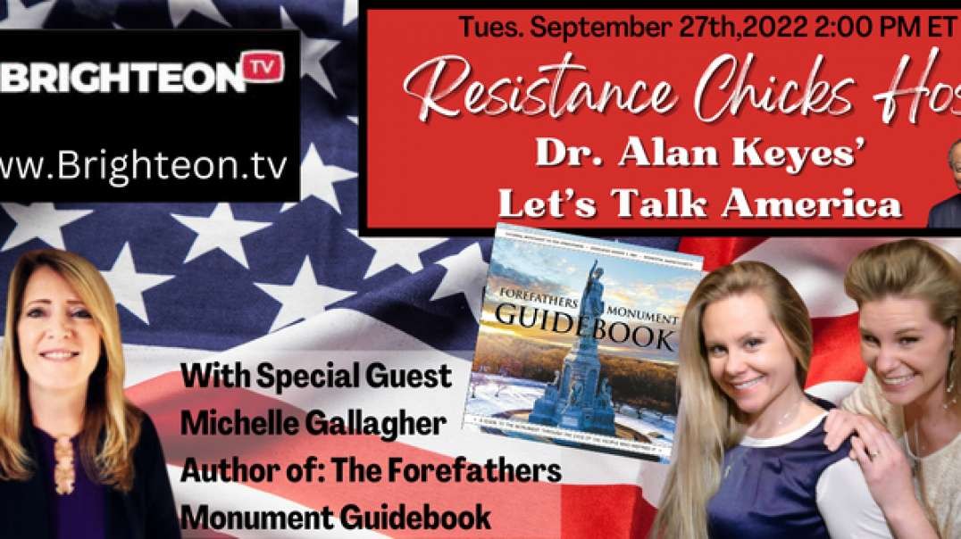 9 27 2022 Let's Talk America  The Resistance Chicks  Michelle Gallagher
