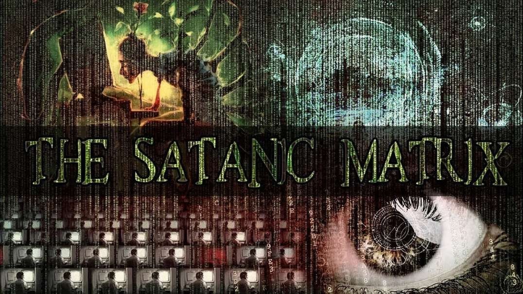 The Satanic Matrix: Part I, The Slavery Of The Mind. The Film.