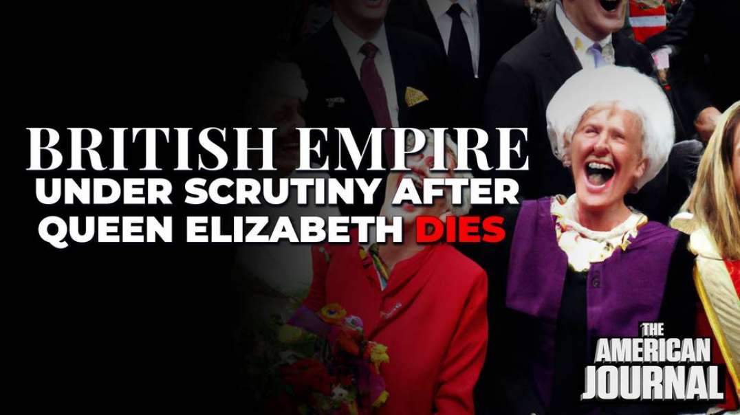 Legacy Of British Empire Comes Under Scrutiny After Queen Elizabeth Dies