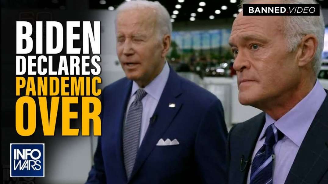 Biden Declares Pandemic Is Over Yet Democrats Continue To Push Deadly Covid-Vaccine